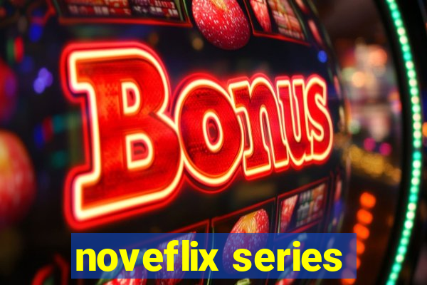 noveflix series